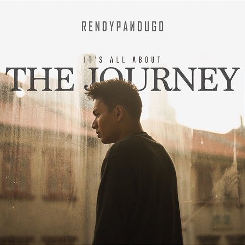 The Journey Rendy Pandugo