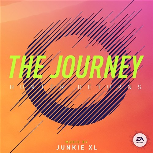 The Journey: Hunter Returns Junkie XL & EA Games Soundtrack