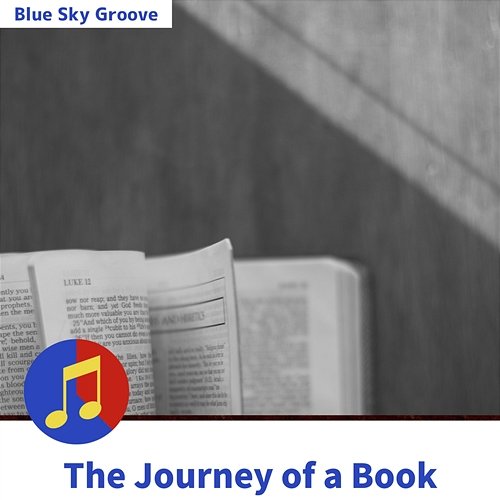 The Journey of a Book Blue Sky Groove