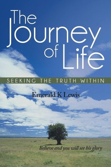 The Journey of Life Lewis Emerald K.