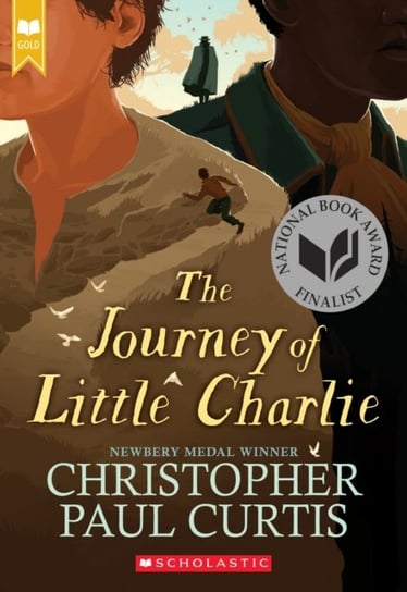 The Journey of Little Charlie (Scholastic Gold) Curtis Christopher Paul
