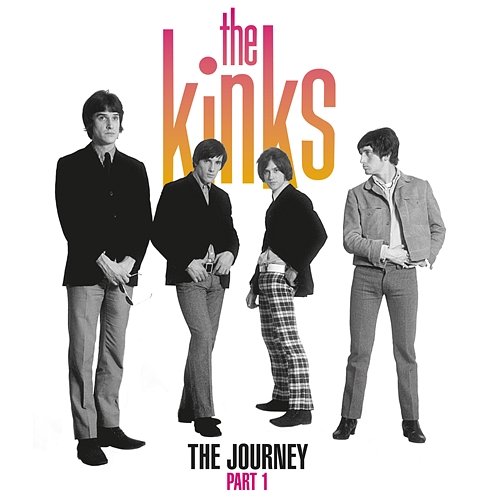 The Journey - Pt. 1 The Kinks