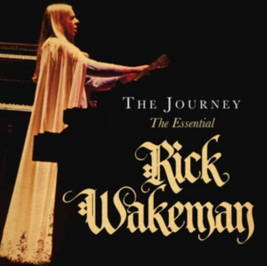 The Journey, The Essential: Rick Wakeman Wakeman Rick