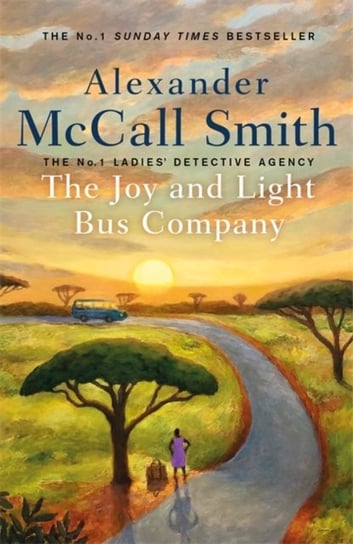 The Joy and Light Bus Company Mccall Smith Alexander