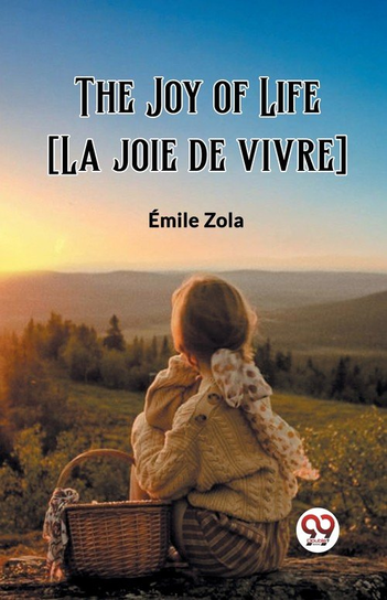 The Joy of Life [La joie de vivre] - W opisie | Książka w Empik