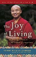 The Joy of Living: Unlocking the Secret and Science of Happiness Rinpoche Yongey Mingyur, Swanson Eric