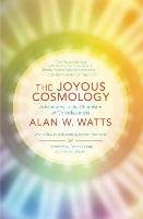 The Joyous Cosmology Watts Alan