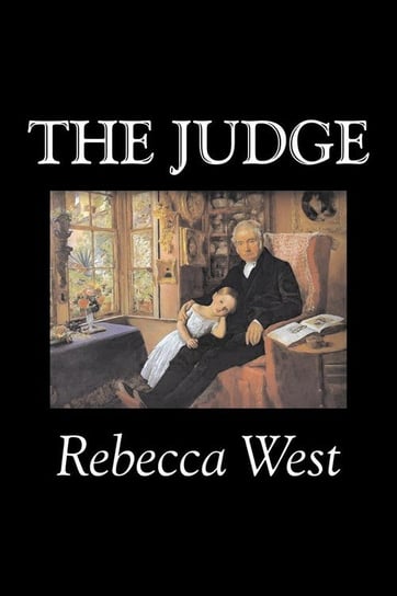 The Judge by Rebecca West, Fiction, Literary, Romance, Historical West Rebecca