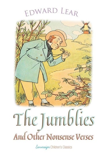 The Jumblies and Other Nonsense Verses Lear Edward