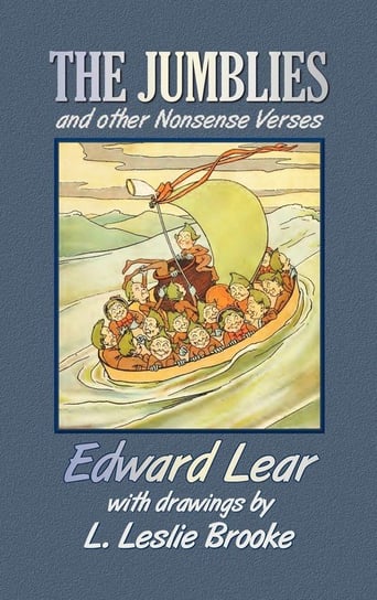 The Jumblies and Other Nonsense Verses (in Colour) Lear Edward
