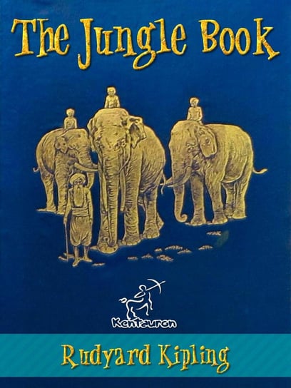 The Jungle Book (New illustrated edition with 89 original drawings by Maurice de Becque and others) Kipling Rudyard