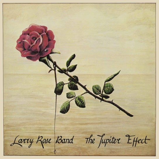 The Jupiter Effect Larry Rose Band