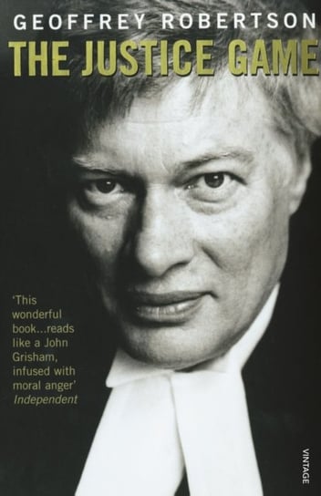 The Justice Game Qc Geoffrey Robertson