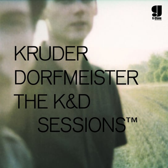 The K & D Sessions Kruder and Dorfmeister