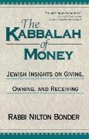 The Kabbalah of Money Bonder Nilton