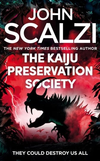 The Kaiju Preservation Society John Scalzi
