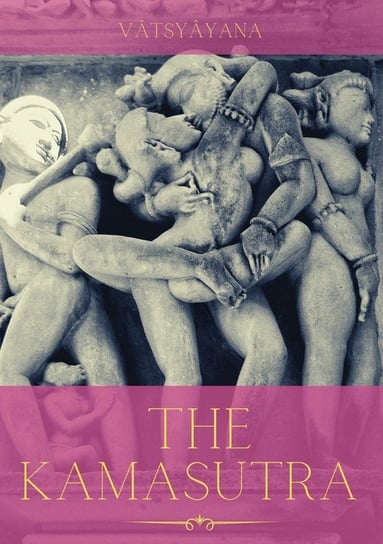 The Kamasutra Vatsyayana
