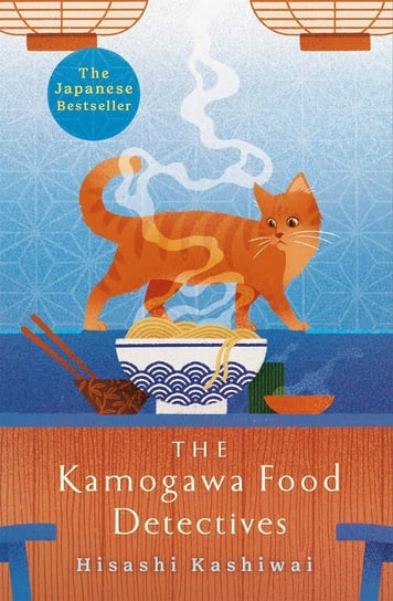 The Kamogawa Food Detectives Hisashi Kashiwai