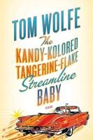 The Kandy-Kolored Tangerine-Flake Streamline Baby Wolfe Tom