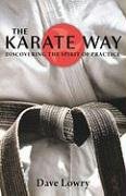 The Karate Way Dave Lowry