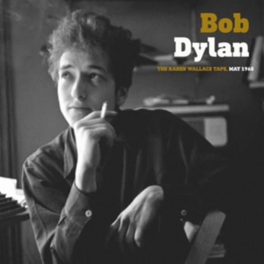 The Karen Wallace Tape May 1960, płyta winylowa Dylan Bob