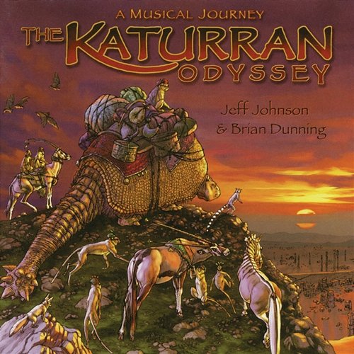 The Katurran Odyssey: A Musical Journey Jeff Johnson, Brian Dunning