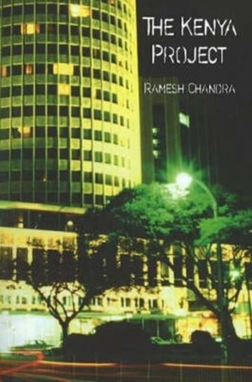 The Kenya Project Chandra Ramesh