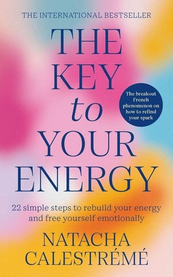 The Key To Your Energy Natacha Calestreme