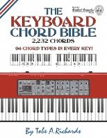 The Keyboard Chord Bible Richards Tobe A.
