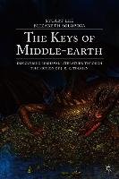 The Keys of Middle-Earth: Discovering Medieval Literature Through the Fiction of J. R. R. Tolkien Lee Stuart, Solopova Elizabeth