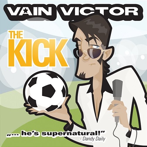 The Kick Vain Victor