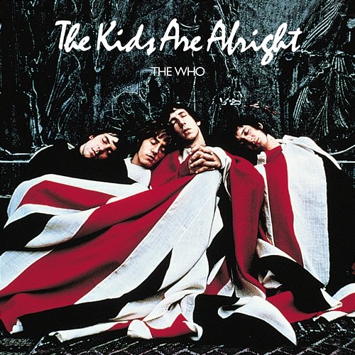 The Kids Are Alright The Who
