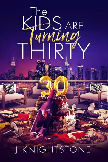 The Kids Are Turning Thirty - ebook epub Knightstone J