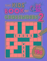 The Kids' Book of Crosswords 2 Gareth Moore