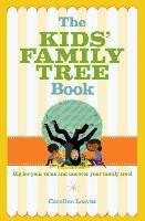 The Kids Family Tree Book Leavitt Caroline