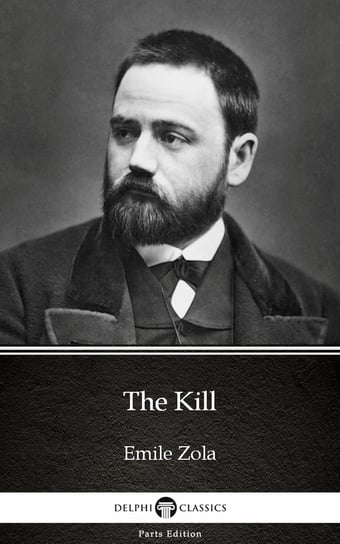 The Kill by Emile Zola (Illustrated) - ebook epub Zola Emile