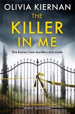 The Killer in Me: The gripping new thriller (Frankie Sheehan 2) Olivia Kiernan