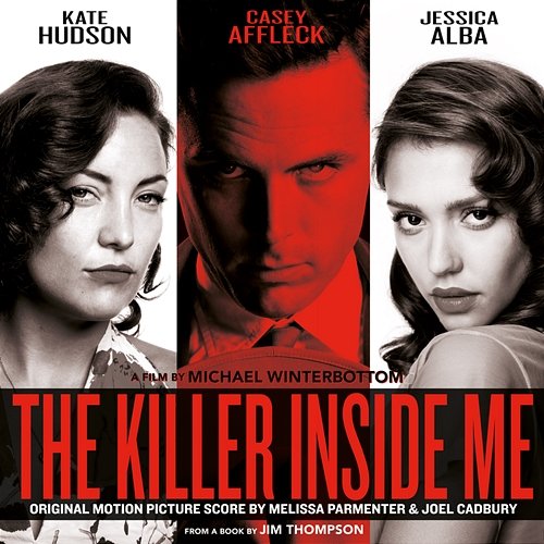 The Killer Inside Me Melissa Parmenter, Joel Cadbury