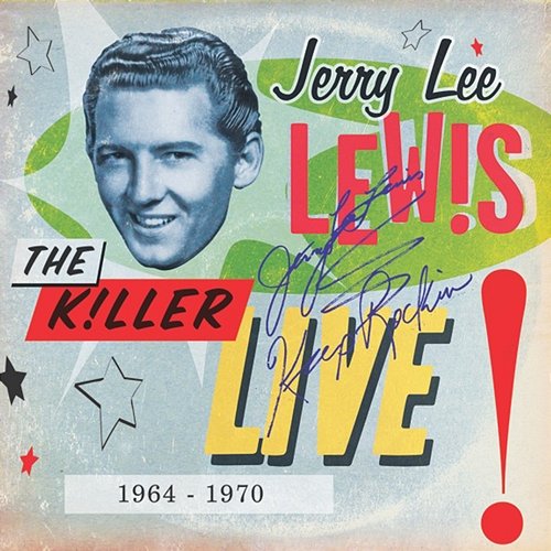 The Killer Live - 1964 To 1970 Jerry Lee Lewis