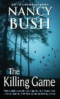 The Killing Game Bush Nancy