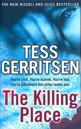 The Killing Place Gerritsen Tess