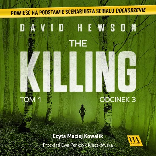 The Killing. Tom 1. Odcinek 3 Dawid Hewson