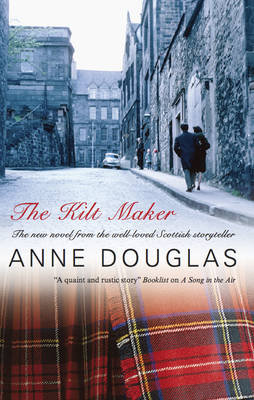 The Kilt Maker Douglas Anne