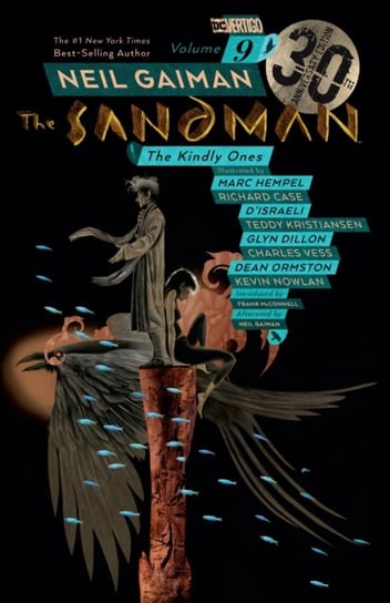 The Kindly Ones. Sandman. Volume 9 (30th Anniversary Edition) Gaiman Neil, Marc Hempel