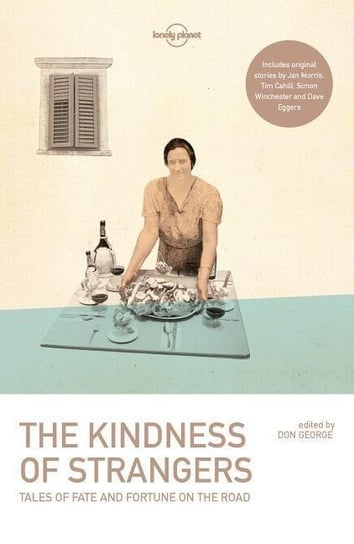 The Kindness of Strangers Lonely Planet