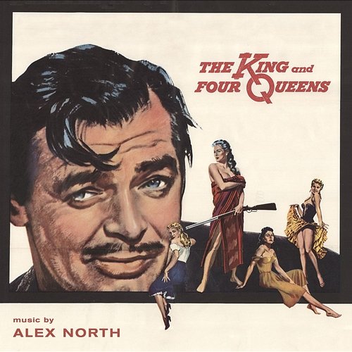 The King and Four Queens Alex North