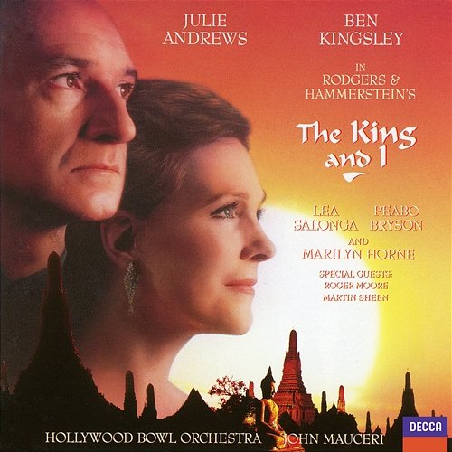 The King And I Julie Andrews, Ben Kingsley, Lea Salonga, Peabo Bryson, John Mauceri, Hollywood Bowl Orchestra