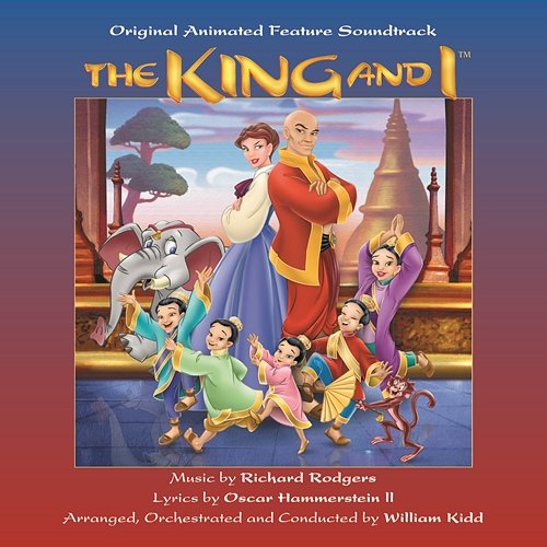The King and I - Original Animated Feature Soundtrack Various Artists