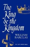 The King and the Kingdom Barclay William