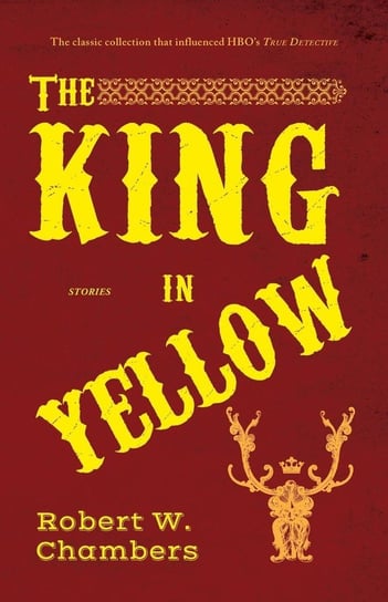The  King in Yellow Chambers Robert W